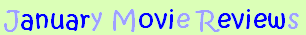 January 2010 Movie Reviews