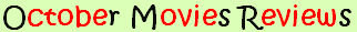October 2009 Movie Reviews