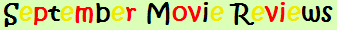 September 2009 Movie Reviews